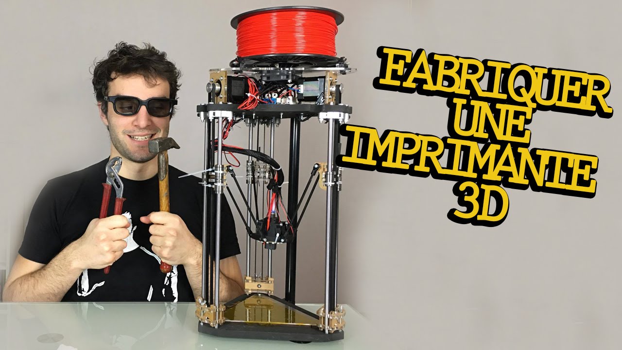 FABRIQUER UNE IMPRIMANTE 3D !