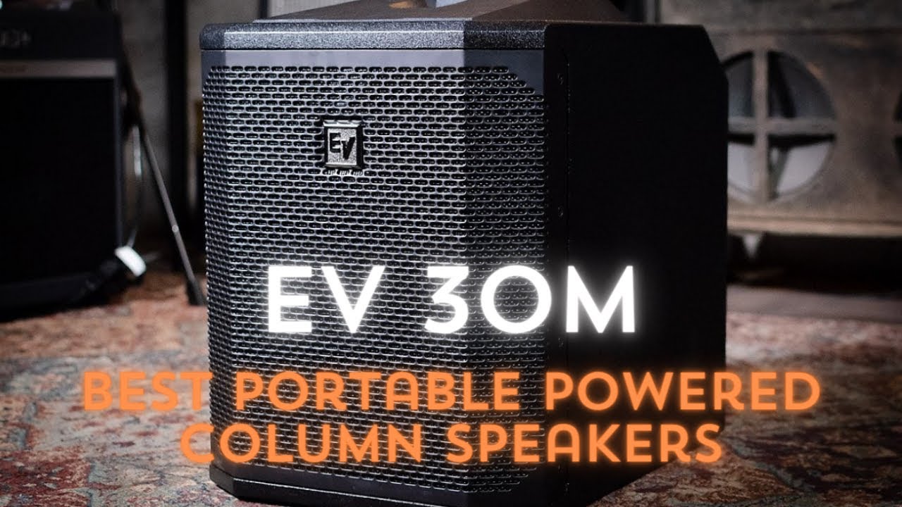 Electro Voice Evolve 30M Best Portable Powered Column Speaker?!
