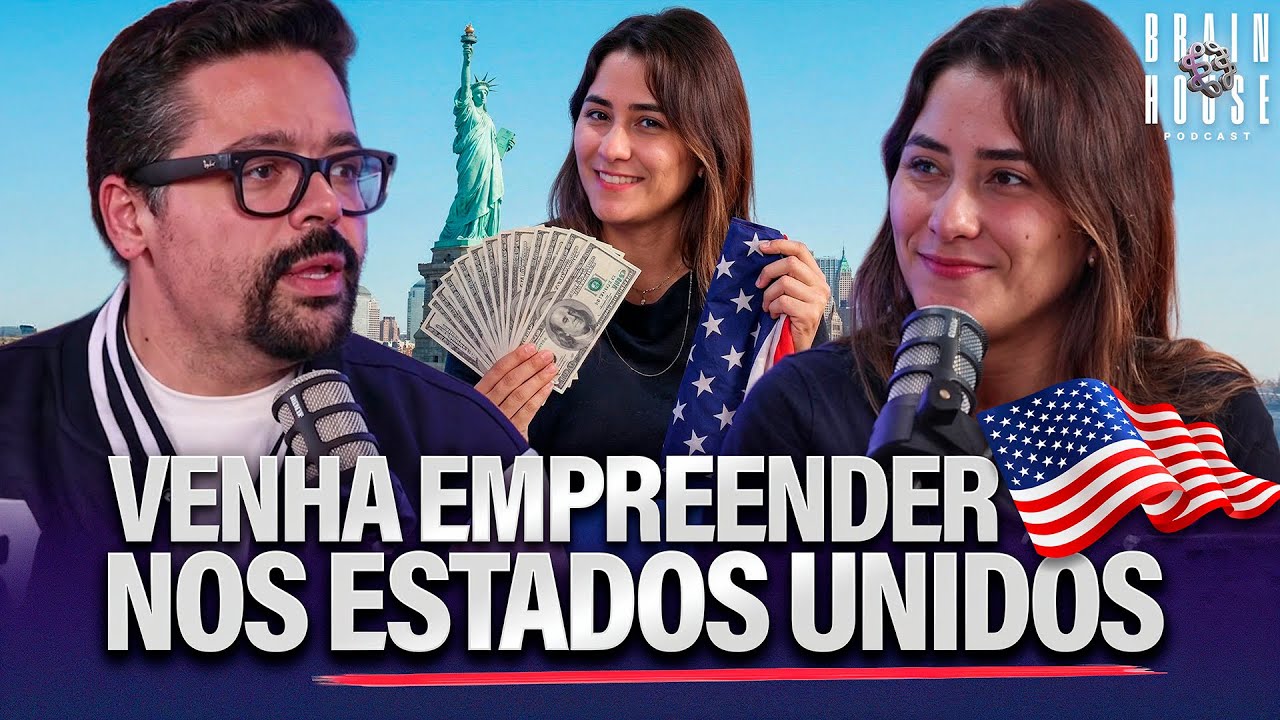 O ERRO que FAZ EMPREENDEDORES FRACASSAREM nos EUA - com Nathalia Shumacher [BRAIN HOUSE]