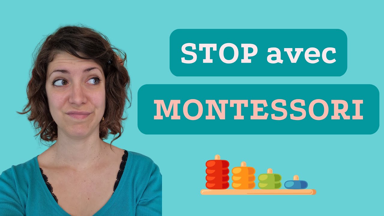 Pourquoi il faut arrêter avec la pédagogie Montessori
