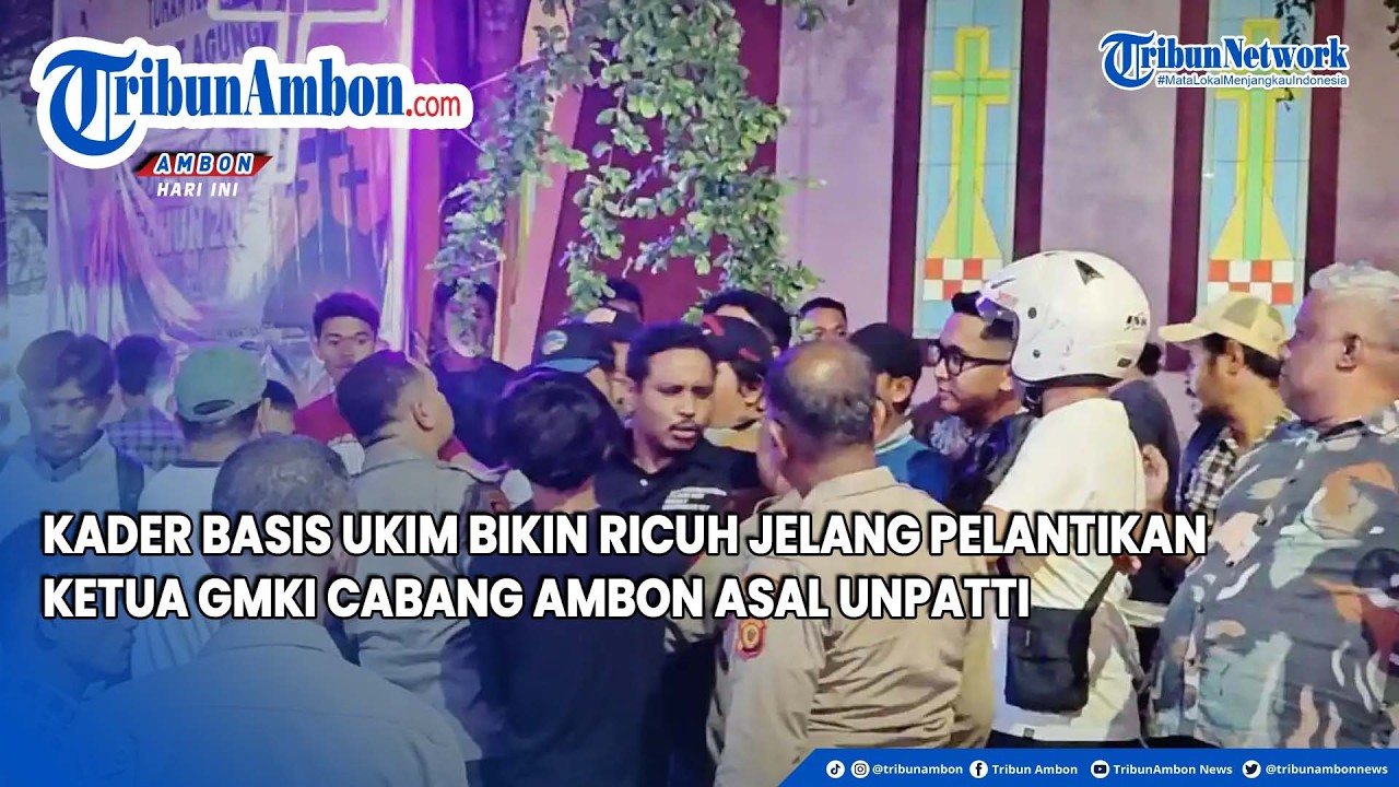 Kader Basis UKIM Bikin Ricuh Jelang Pelantikan Ketua GMKI Cabang Ambon Asal Unpatti