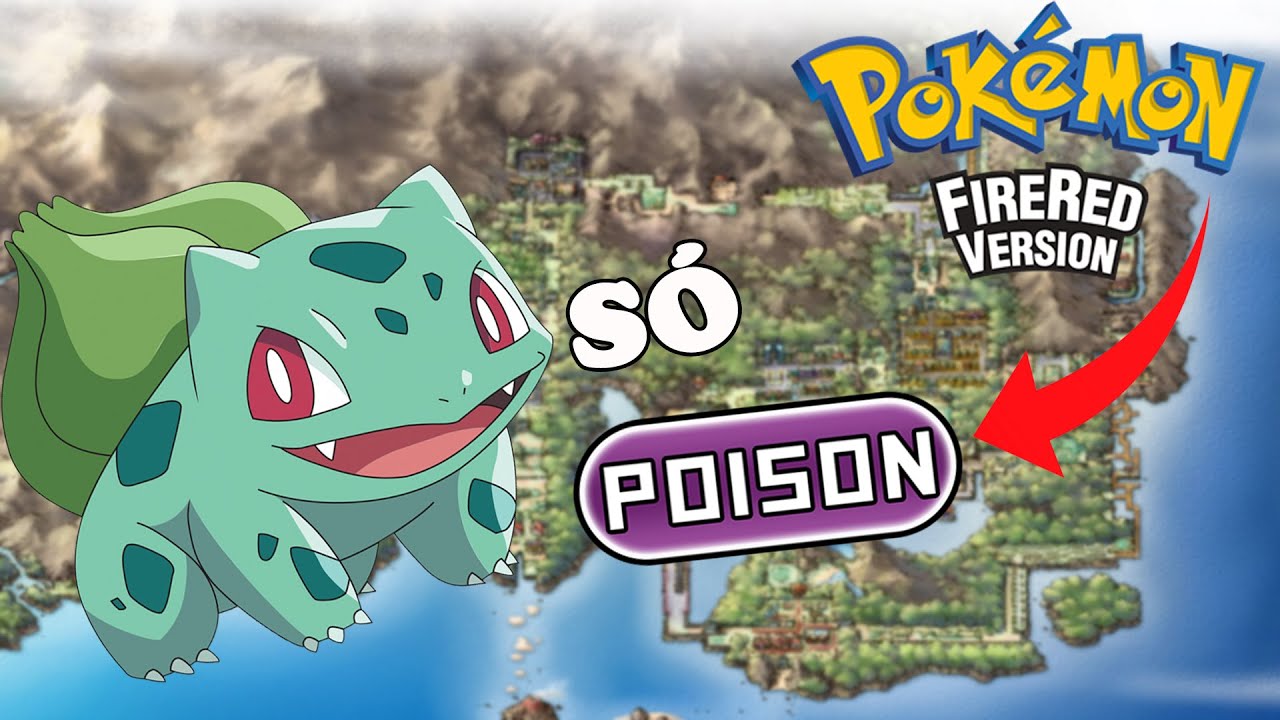 Da pra zerar Pokémon FireRed só com tipo Poison(Venenoso)? - Desafio Pokémon (Sem itens em batalha).