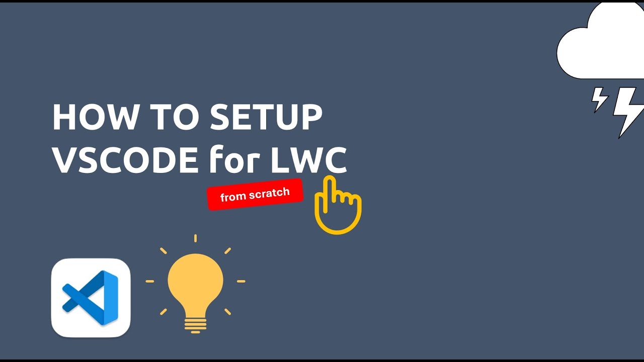 02 - How to Setup Visual Studio Code for LWC | VScode | Lightning Web Components Tutorial Salesforce