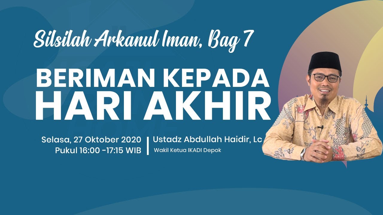 Silsilah Arkanul Iman, Bag. 7 : 