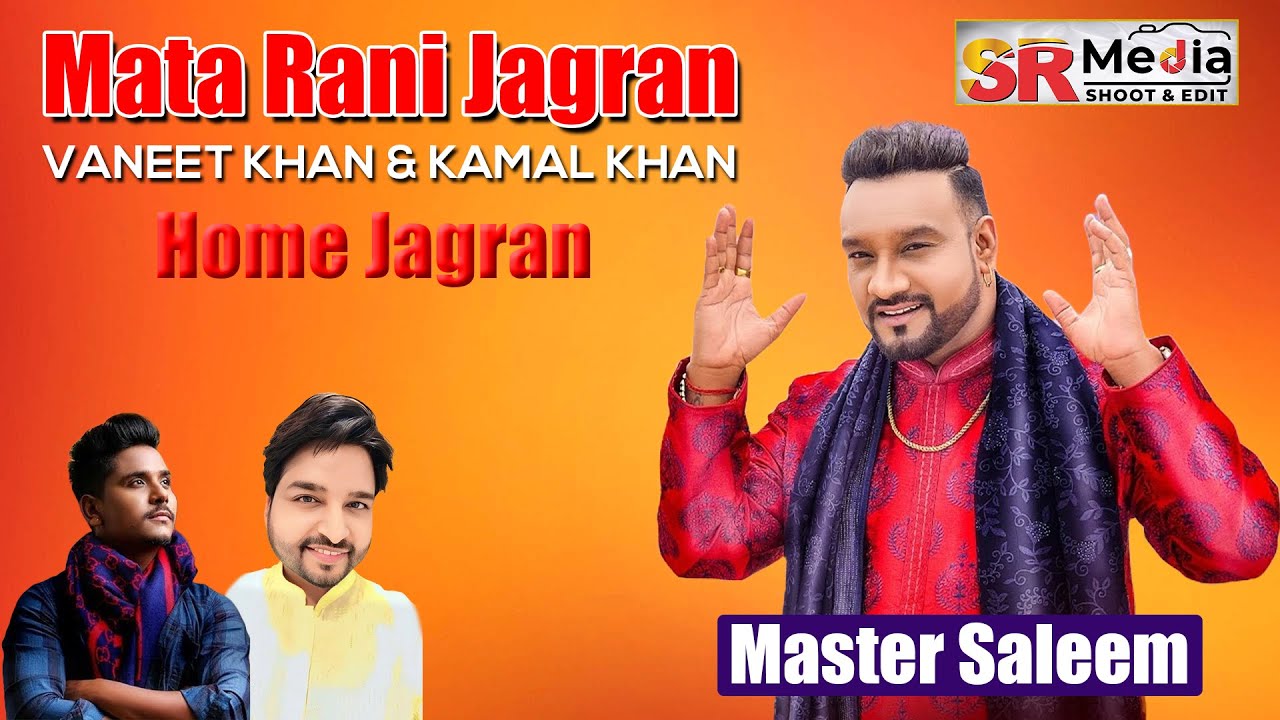 🔴 Live - Master Saleem | Vaneet Khan & Kamal Khan's Home Jagran | Patiala (Punjab) | SR Media