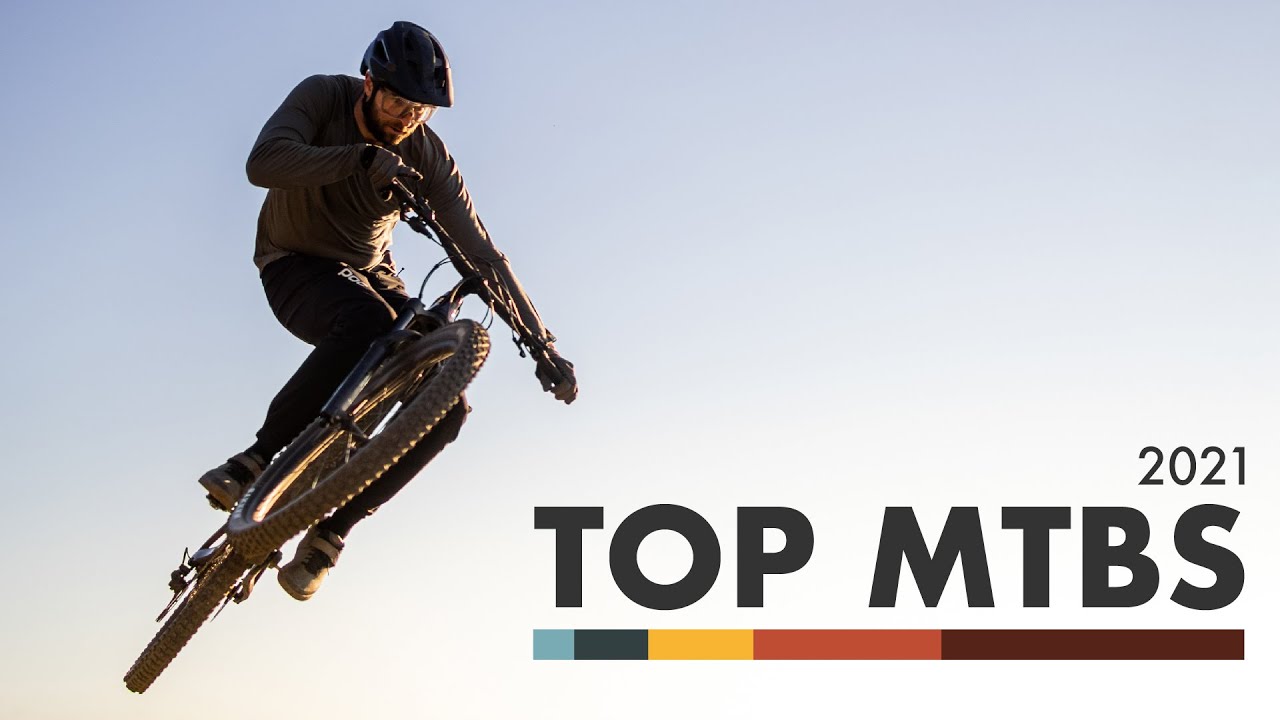 2021 Top MTBs: Our Favorite Bikes
