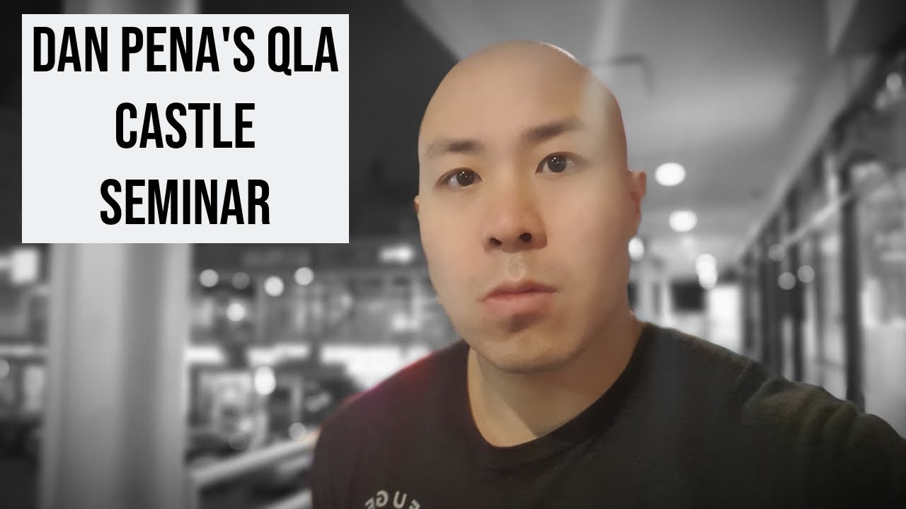 Why I'm going to Dan Pena QLA castle seminar
