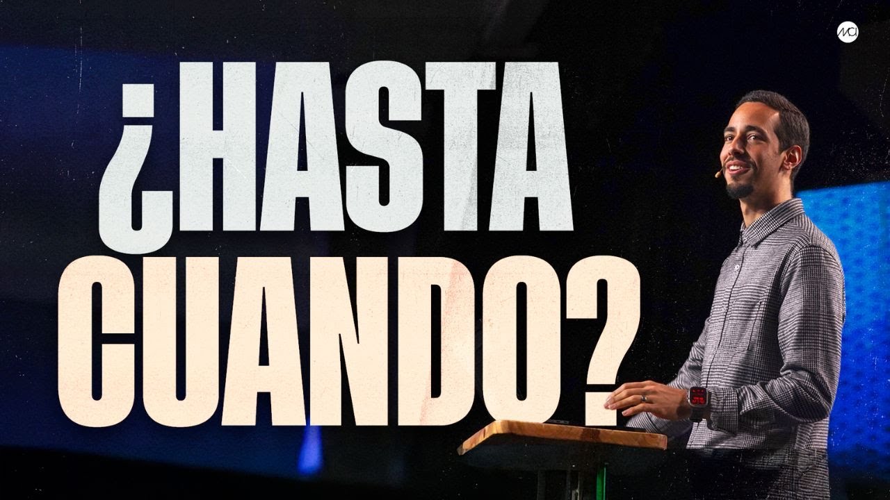 ¿Hasta Cuando? - - Lau Guerra | Prédicas Cristianas 2024