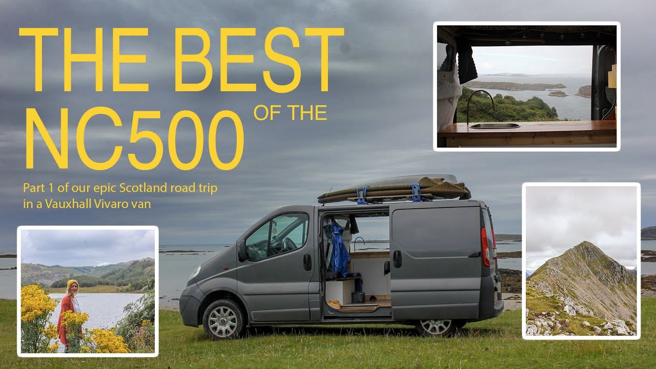 NC500 best bits | Vanlife Vauxhall Vivaro Camper