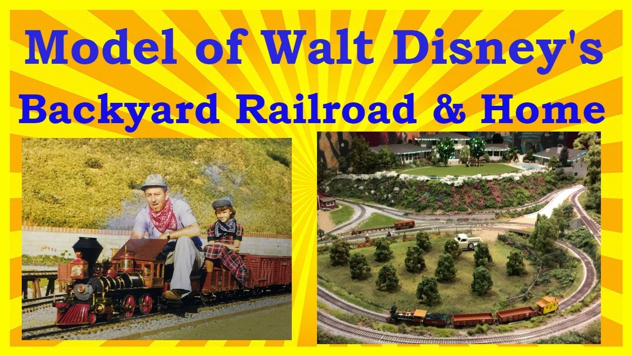 Model of Walt Disney's Backyard Railroad & Home Train Layout - The Lilly Belle