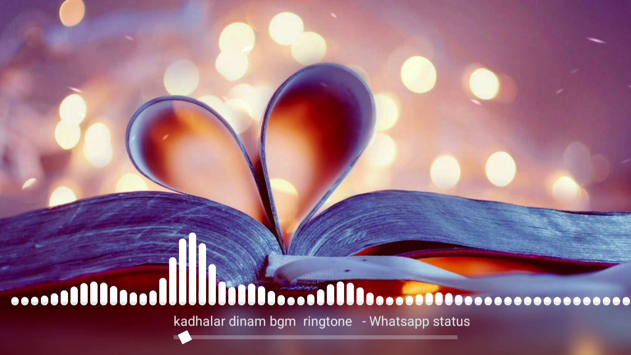 Kadhalar Dhinam BGM Ringtone - WhatsApp Status 😍😍😍