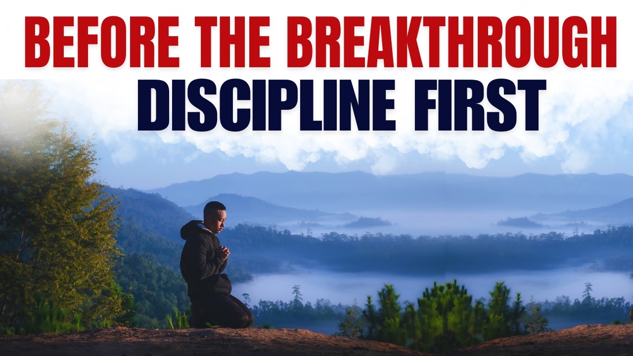 Before the Breakthrough Comes Discipline – The Hidden Process God Uses