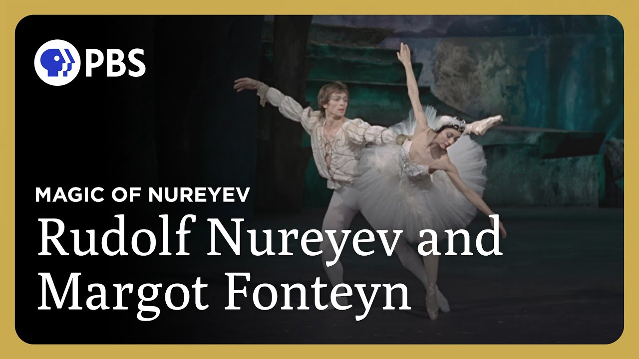 Rudolf Nureyev and Margot Fonteyn Perform in Swan Lake | Great Performances on PBS