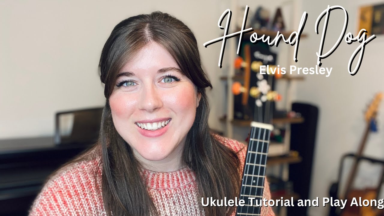 Hound Dog by Elvis Presley Ukulele Tutorial and Play Along