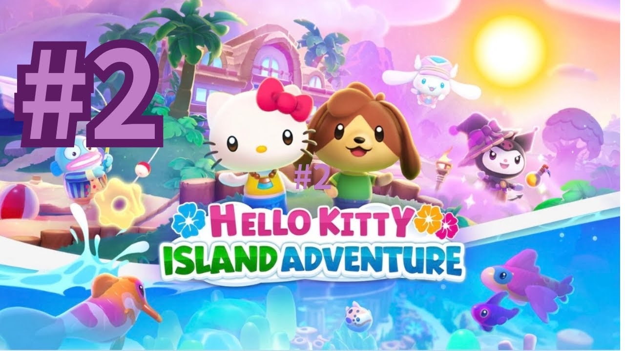 【ハローキティ】Hello Kitty Island Adventure　二日目