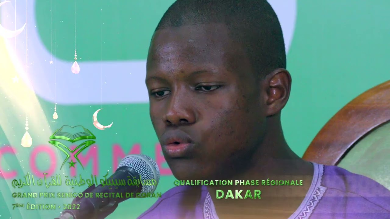FINALE RÉGIONALE DAKAR - Concours National de Récital de Coran 2022