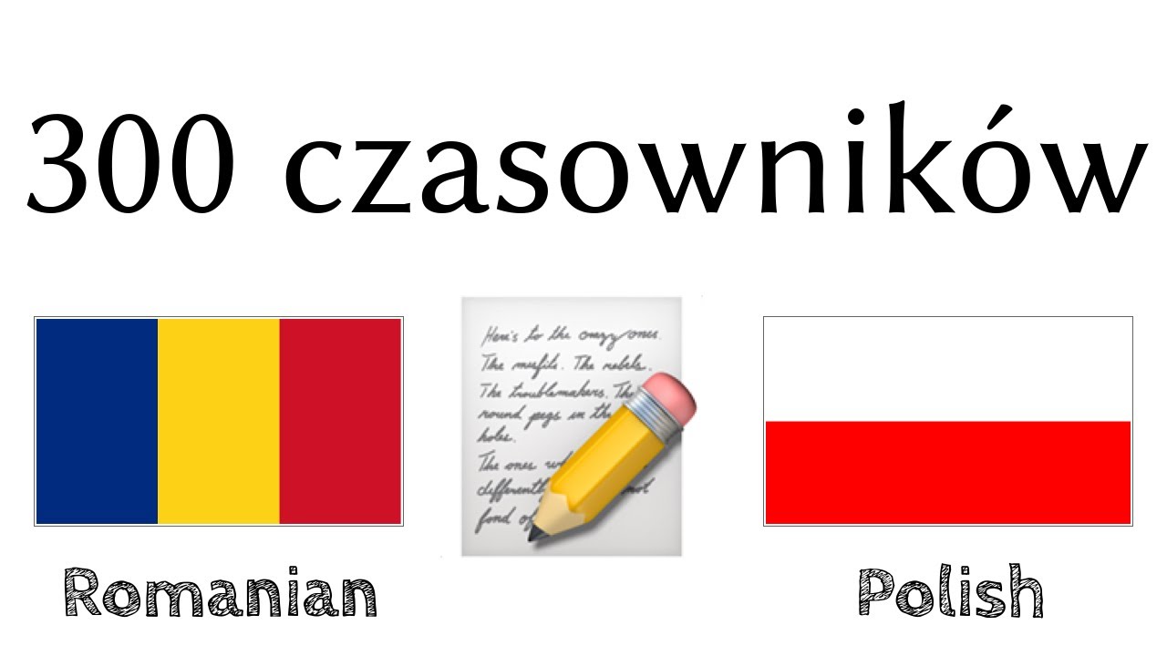 300 czasownik&oacute;w + Czytanie i słuchanie: - Rumuński + Polski