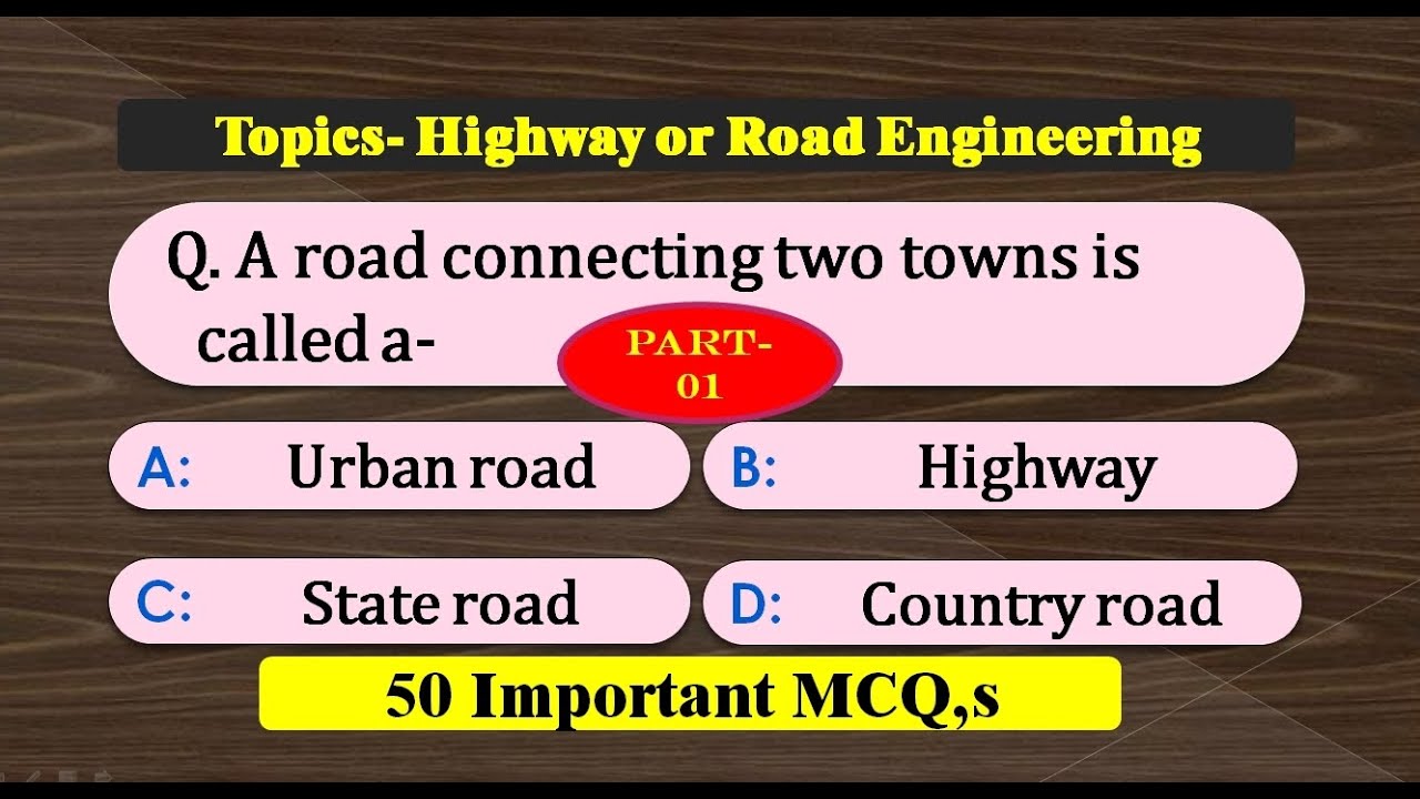50 Most Important MCQ,s | Highway or Road Engineering |  Exam Help Center