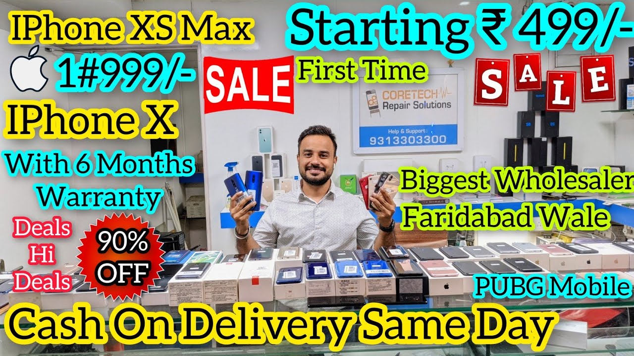 सबसे सस्ती Deals Phones मात्र 499 IPhone X 19999 XS Max 27999 Realme 2Pro 999 Cash On Delivery