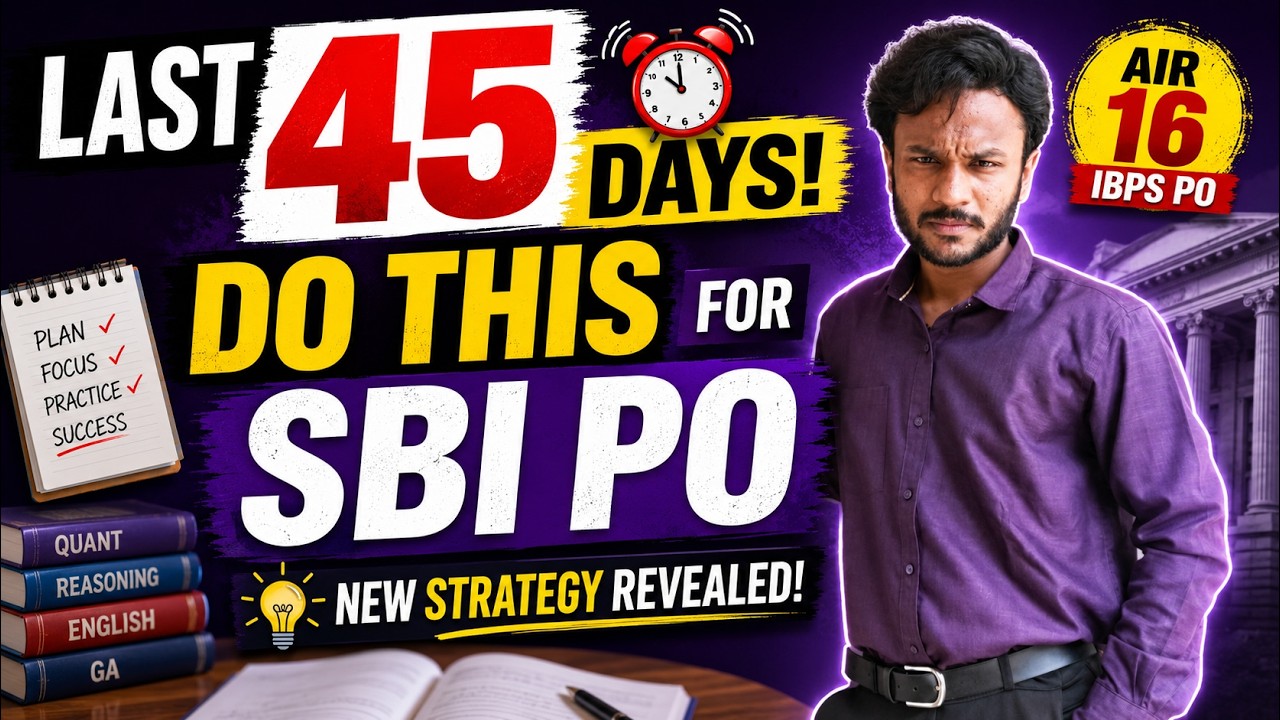 Last 1.5 Months for SBI PO? Do This! | AIR 16 IBPS PO Strategy