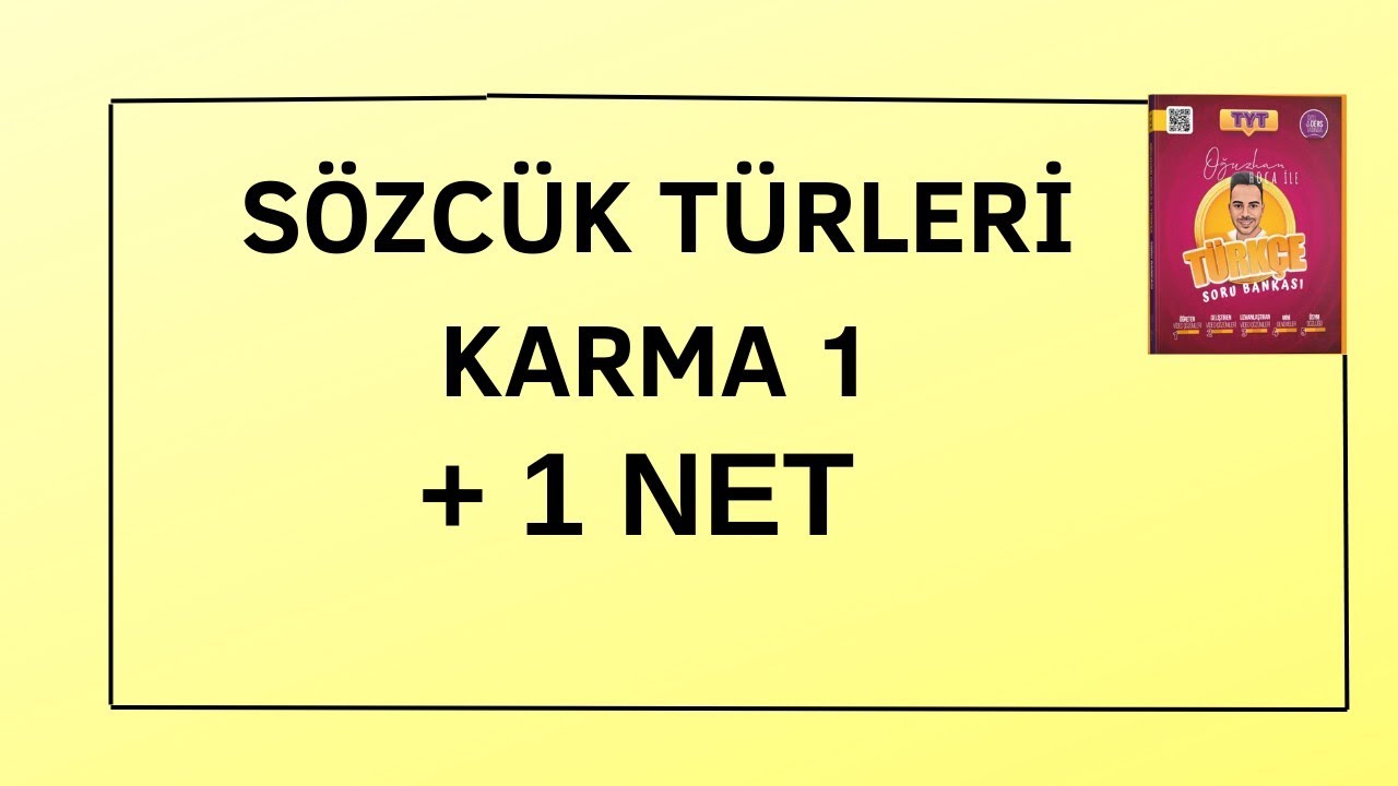23. GÜN TYT / MSÜ TÜRKÇE KAMPI SÖZCÜK TÜRLERİ KARMA - 1   TYT / MSÜ / KPSS