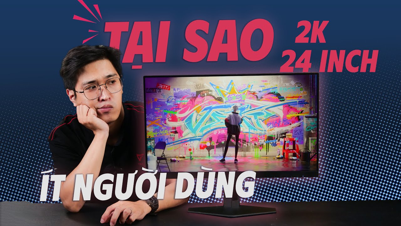 Lý do tại sao màn hình gaming 24 inch 2k lại ít người dùng quan tâm? liệu có vấn đề gì không?
