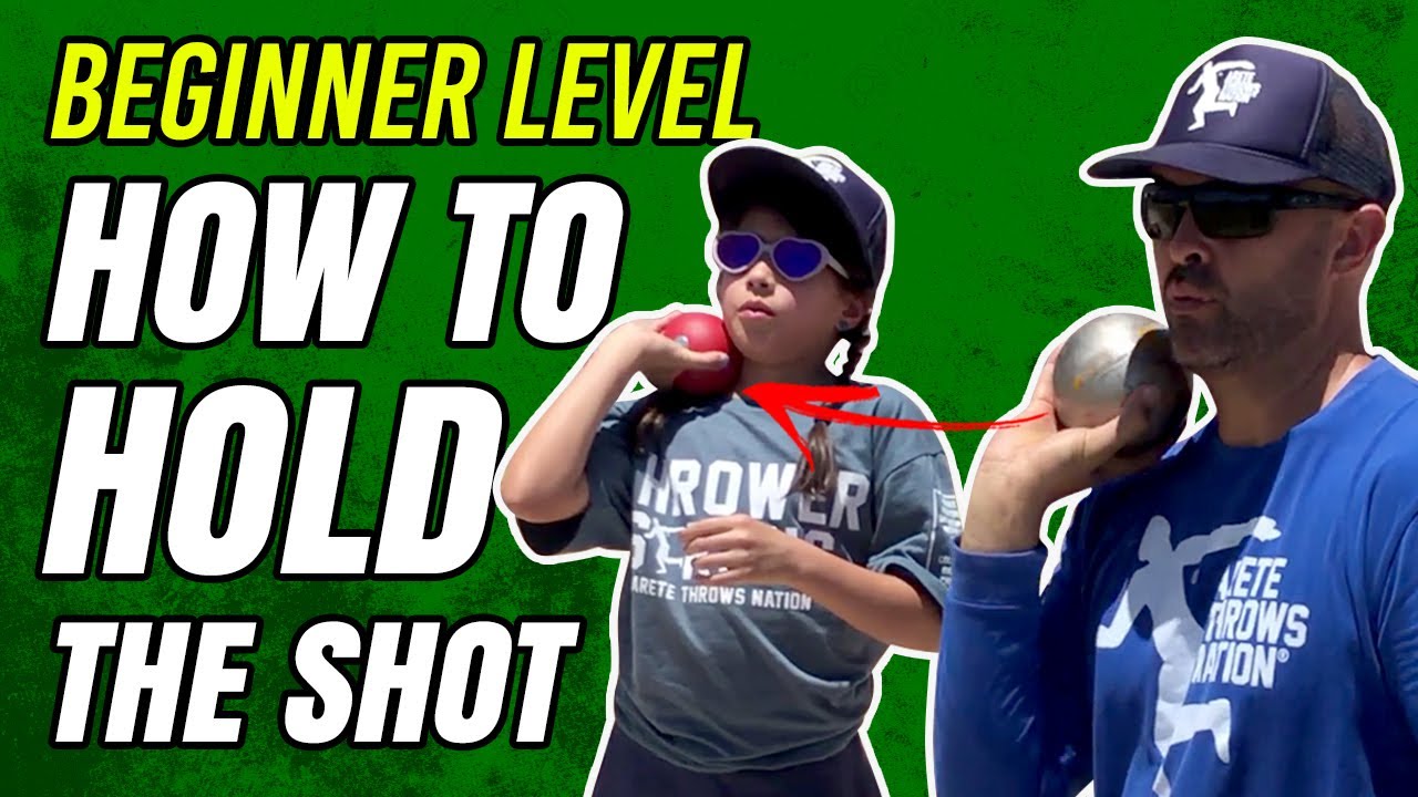 Beginner Tips for Holding the Shot Put  | What to teach first!