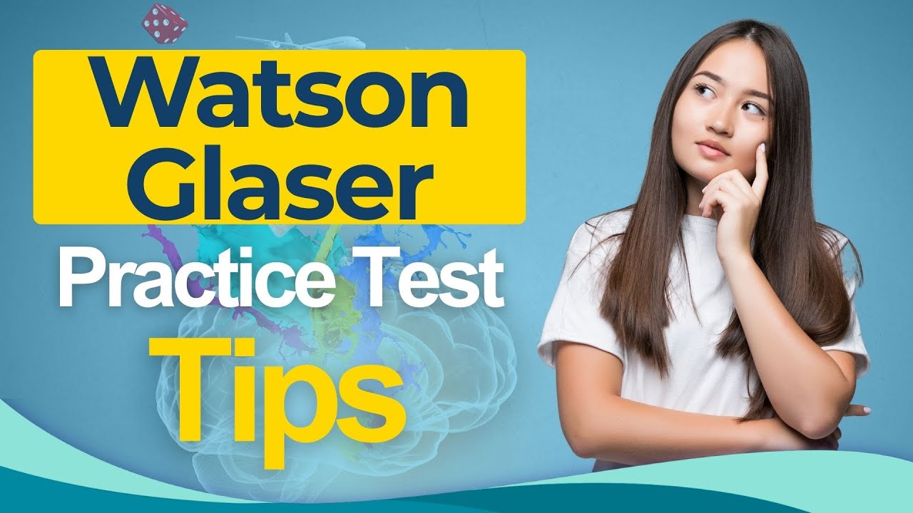 Советы по прохождению теста на критическое мышление Watson Glaser 2026: все, что вам нужно знать.