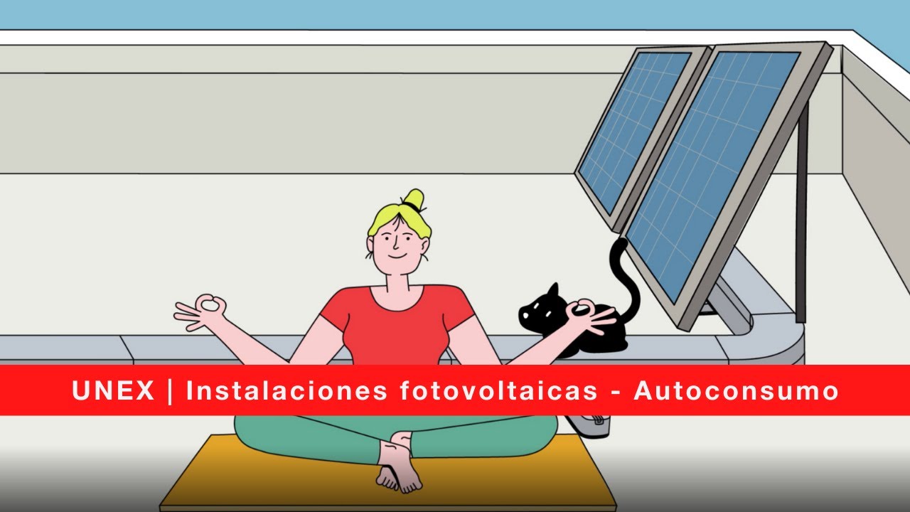 UNEX | 🌞 Instalaciones Fotovoltaicas &ndash; Autoconsumo