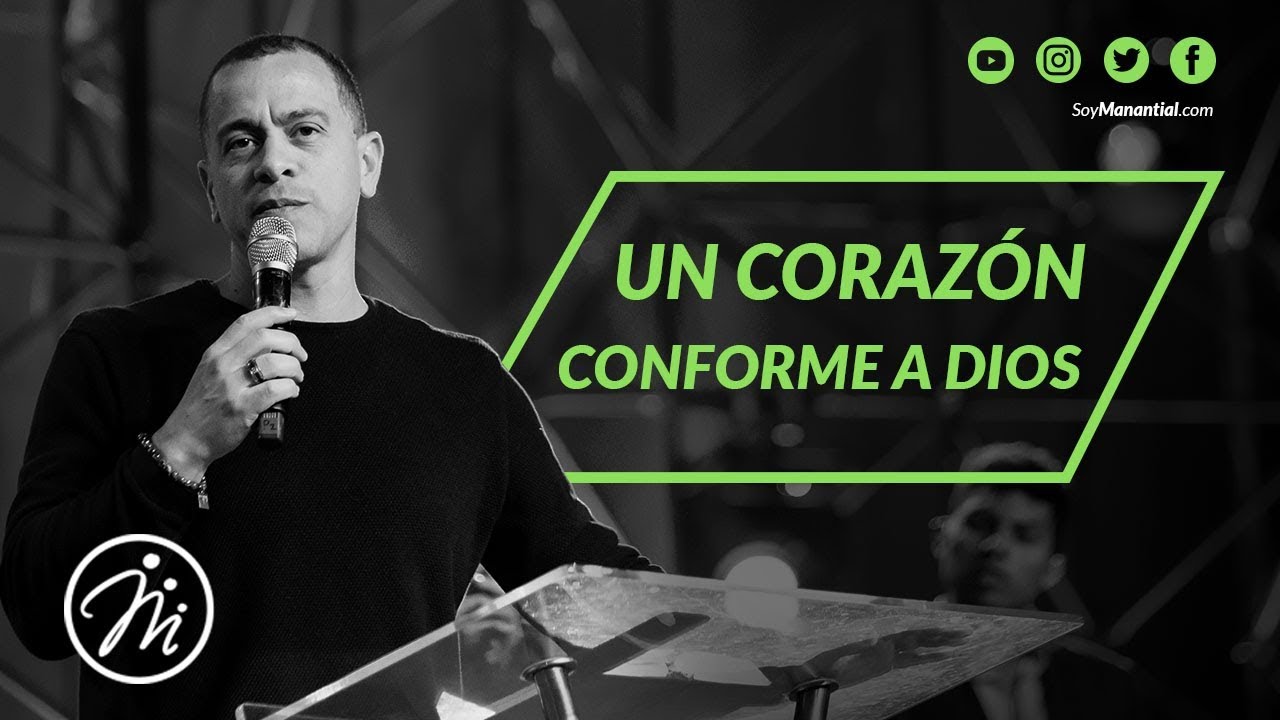 Un Corazón Conforme A Dios | Pastor David Cañas