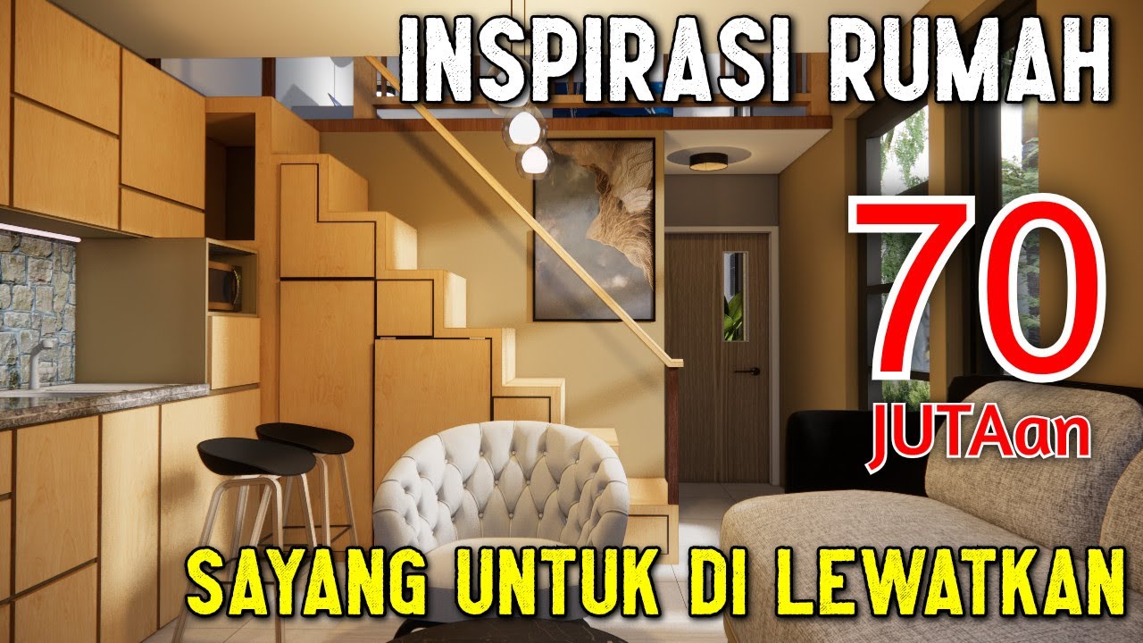 Inspirasi Rumah 70 JUTA an Sayang Untuk Dilewatkan