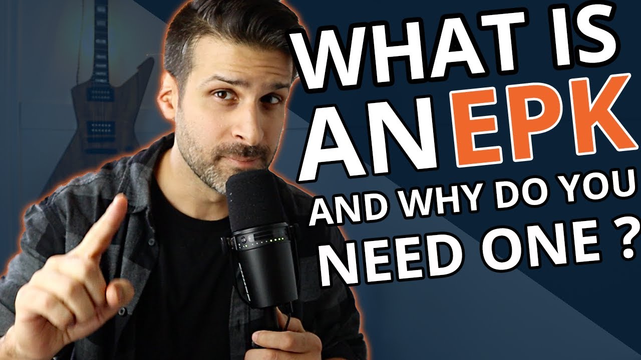 What is an EPK and why do you need one?
