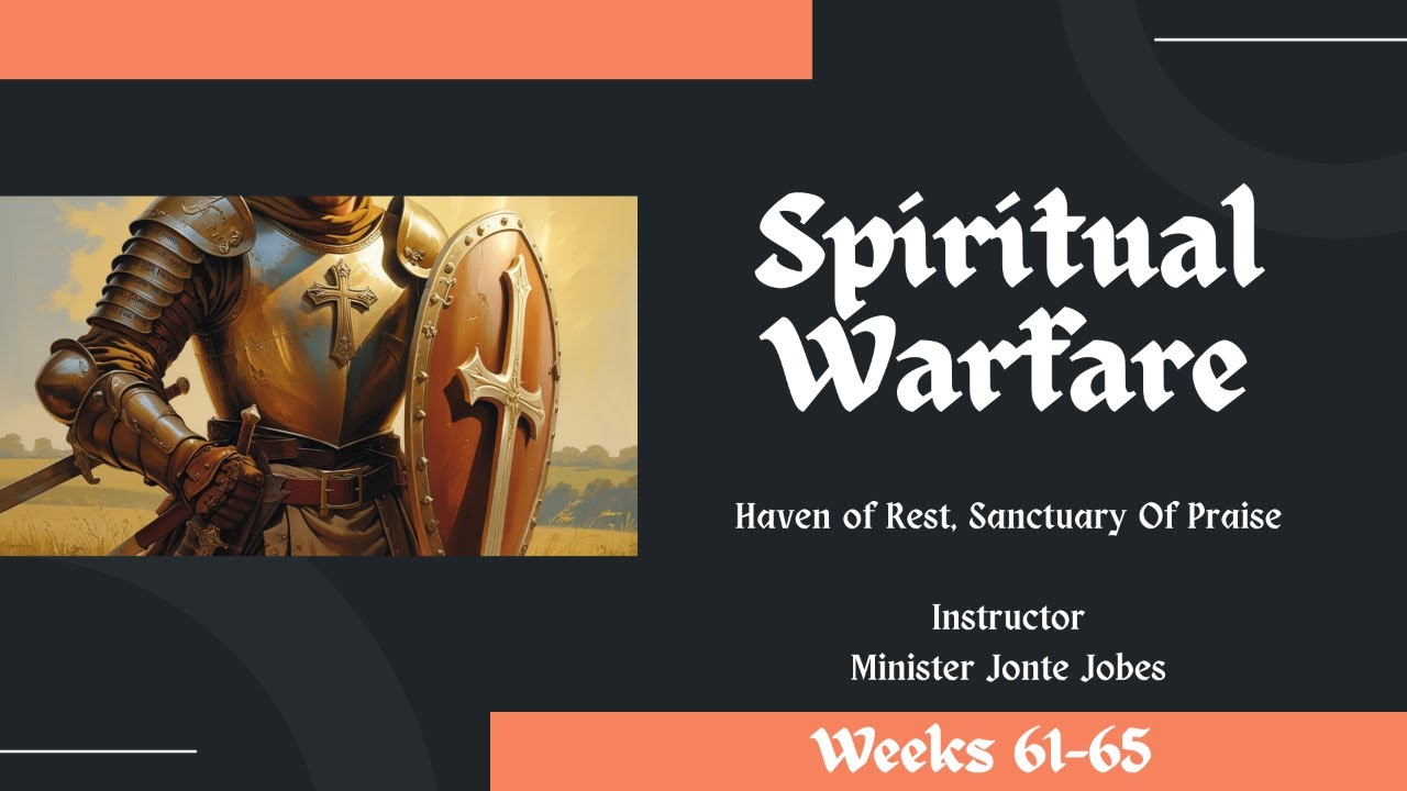 Spiritual Warfare Week 65