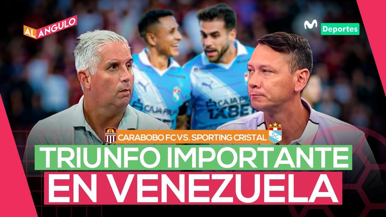 CARABOBO FC 0-1 SPORTING CRISTAL: ANÁLISIS DE LA VICTORIA DEL ‘CELESTE’ POR LIBERTADORES | AL ÁNGULO
