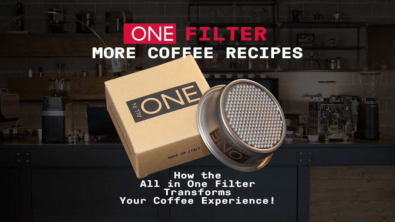 ALL IN ONE: one filter, more coffee recipes