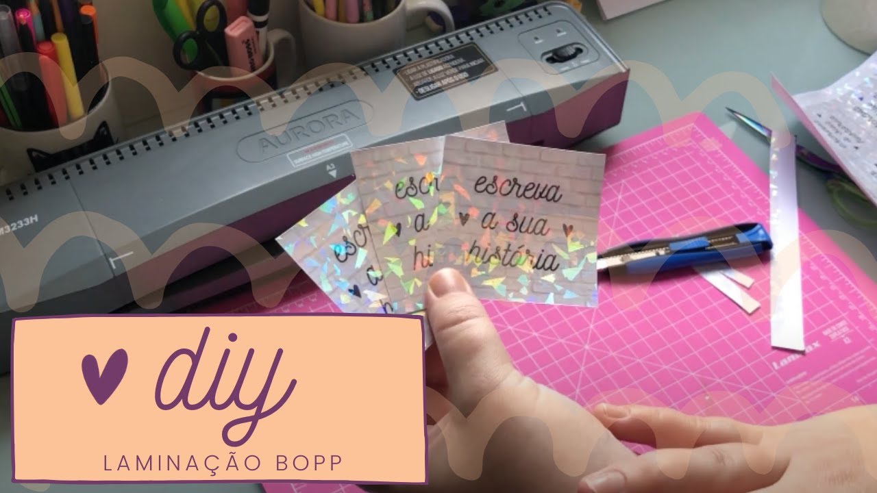 ♥ DIY: Adesivos com laminação holográfica (BOPP)