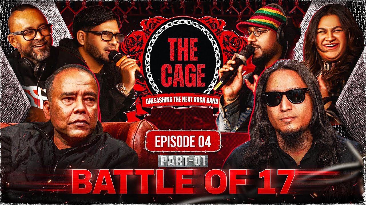 The Cage: Battle of 17 - Part 1 | EP 04 | Palash, Ranjan, Rafa, Tashfee, Tridib & Ahsan Elahi Fanty