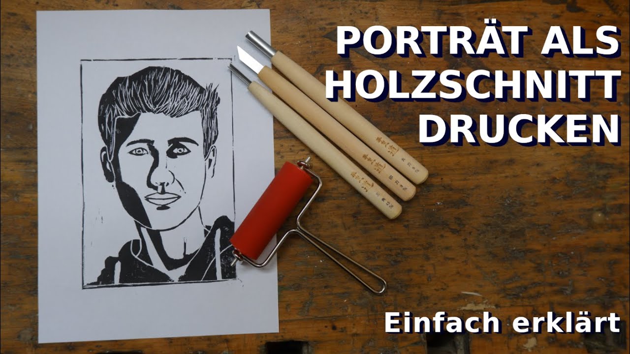 Porträt als Holzschnitt drucken | EINFACH ERKLÄRT | Jonathan Domrös