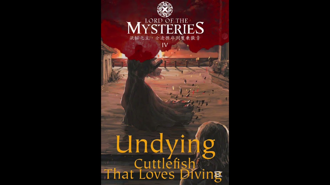 Lord of the Mysteries Volume 4 "Undying" Review.