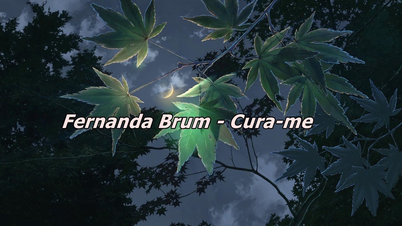 Fernanda Brum - Cura me ( Com Letra )
