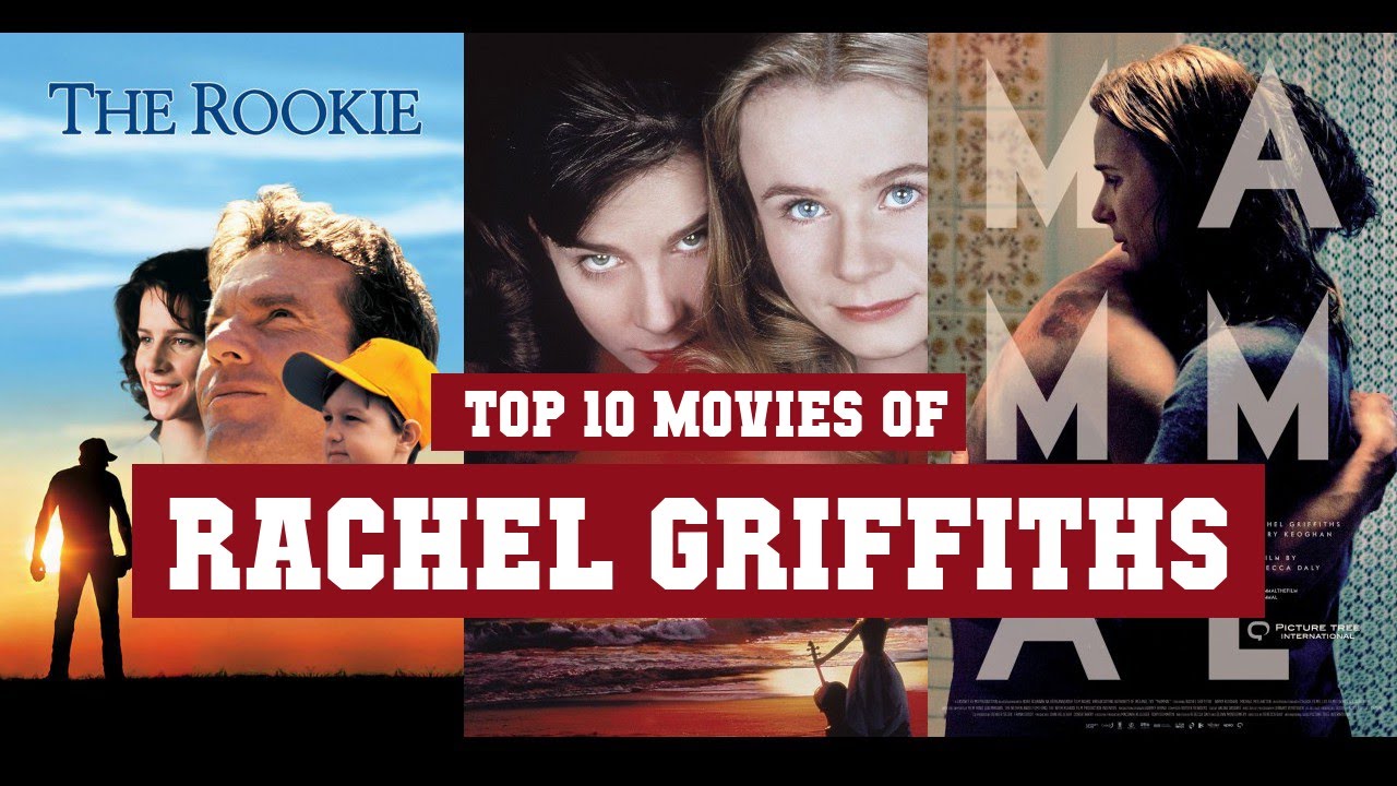 Rachel Griffiths Top 10 Movies | Best 10 Movie of Rachel Griffiths