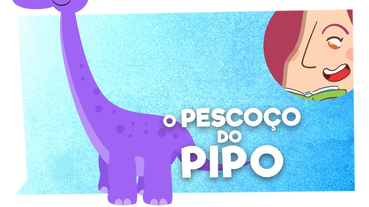 O Pescoço do Pipo - História Infantil para Dormir | Histórias do Te Conto um Conto