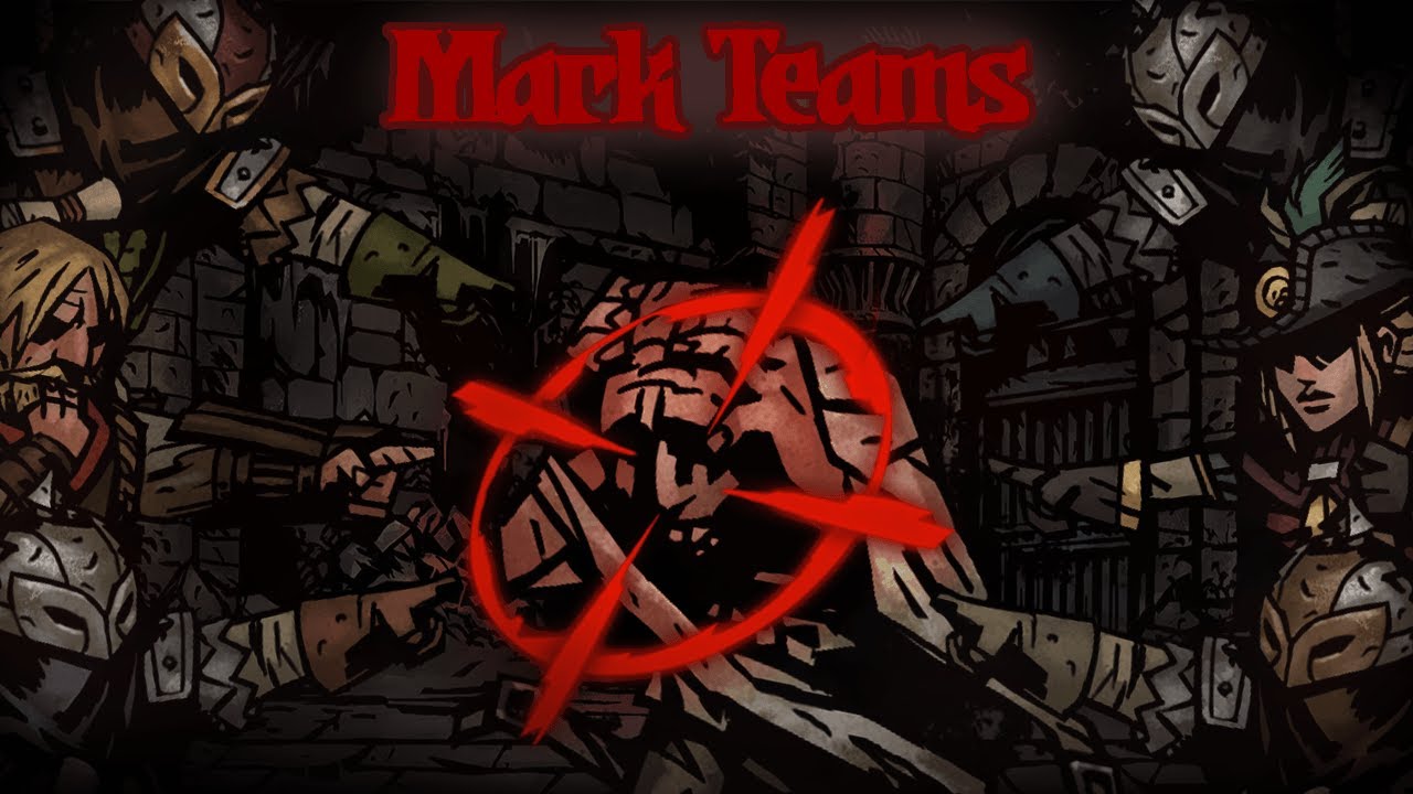 Mark Teams and You: Darkest Dungeon Team Build Guide