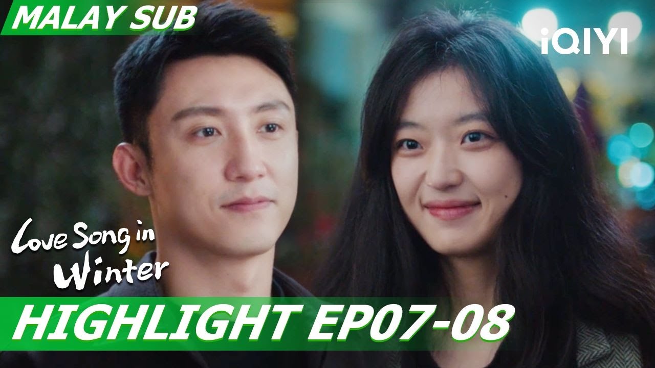 🤭Jiang Chengyi berpura-pura bertemu Lu Yan | Love Song in Winter 冬至 EP7-8 | iQIYI Malaysia