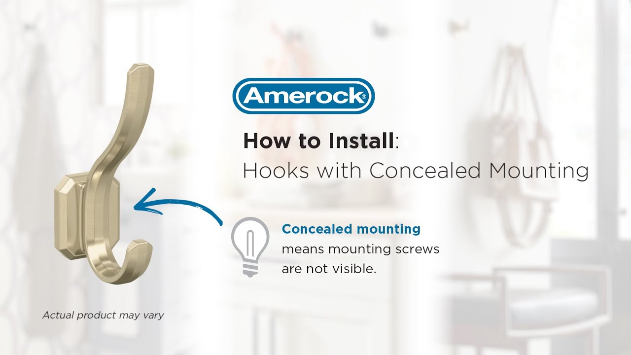 How to Install: Amerock Hooks with Concealed Mounting