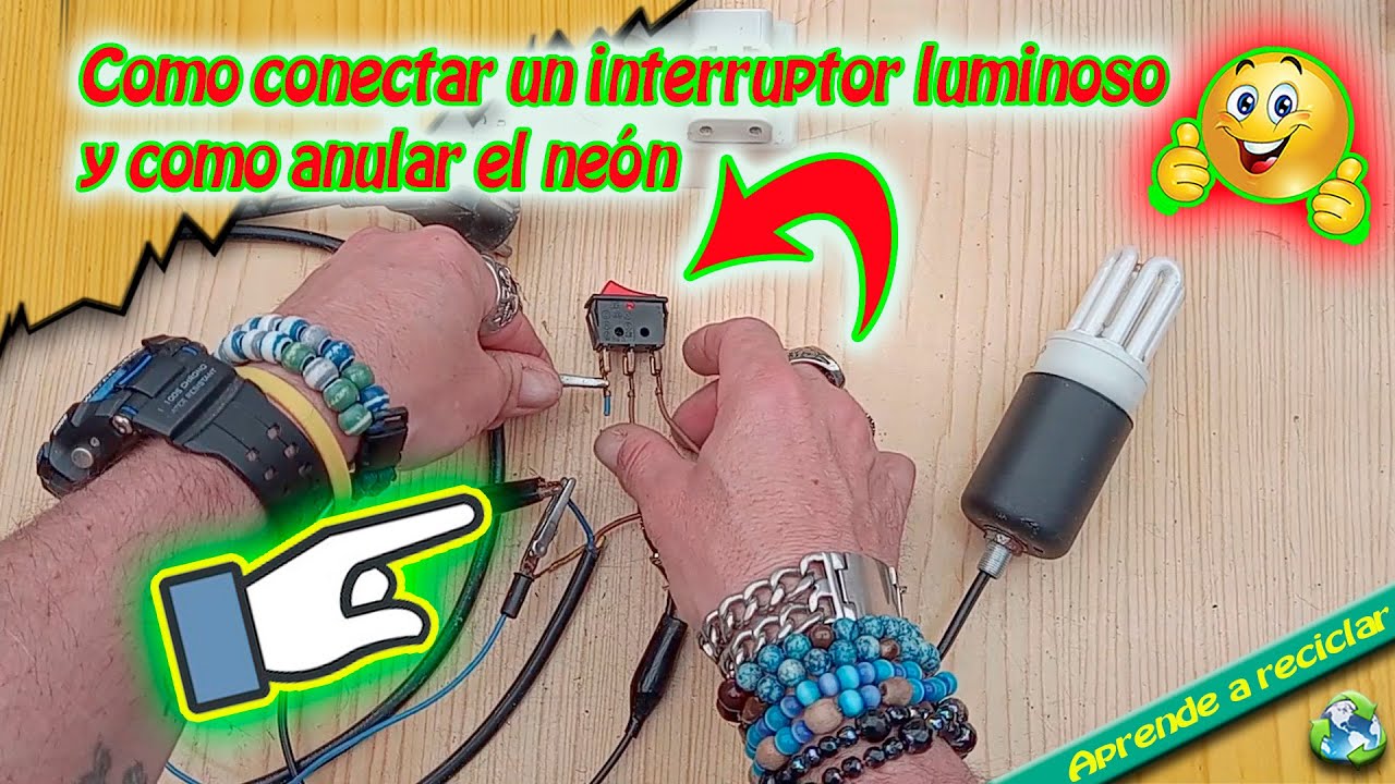 Como conectar un interruptor luminoso y como anular el neón
