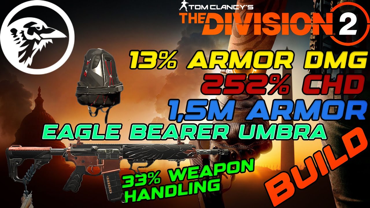 💥 Division 2 Eagle Bearer Umbra PvP Build 2025 | 52% Crit Chance, 252% Crit DMG, 13% Armor Dmg!