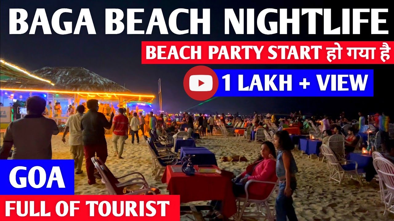 Baga Beach Goa Night Party Start हो गया है | Baga Beach Nightlife 2022 | Full of Tourist | Goa Vlog