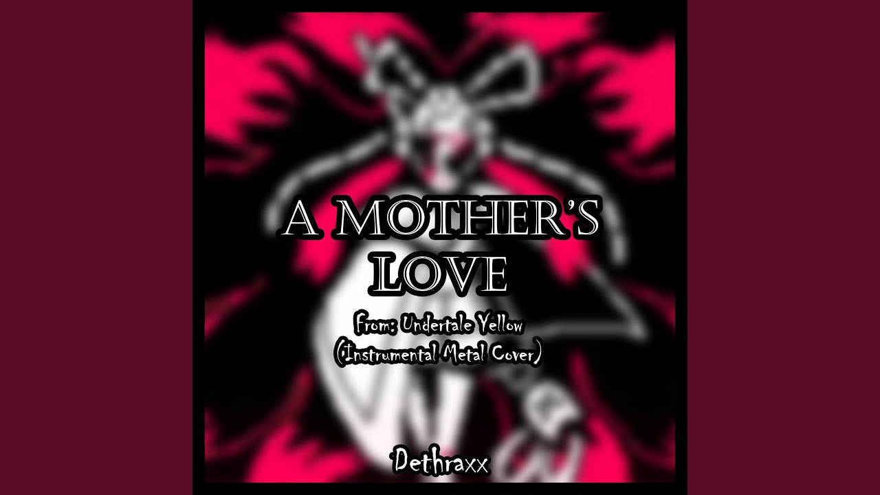 A Mother's Love (From 