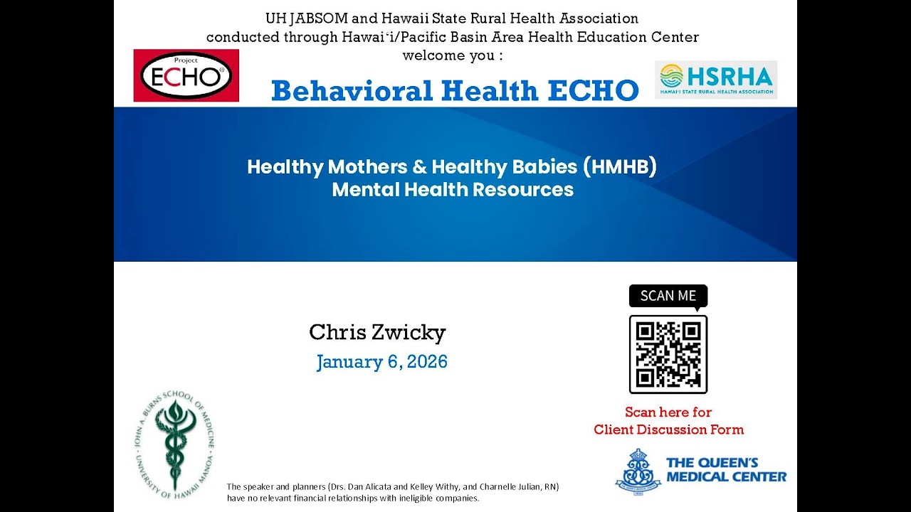 2026-01-06 Behavioral Health ECHO | Healthy Mothers Healthy Babies Mental Health Resources